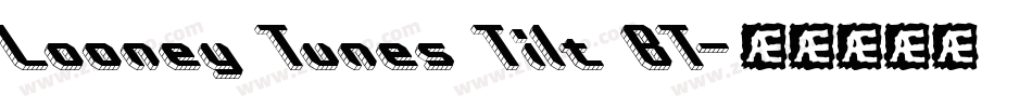 Looney Tunes Tilt BT字体转换